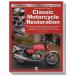 The Beginner's Guide to Classic Motorcycle Restoration　クラシックバイクレストア・初心者ガイド
