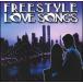 VA / Freestyle Love Songs (輸入盤CD)