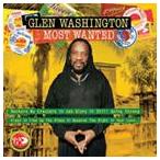 【輸入盤】GLEN WASHINGTON グレン・ワシントン／MOST WANTED(CD)