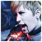 GACKT／UNTIL THE LAST DAY（CD＋DVD）(CD)