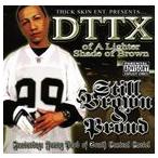 【輸入盤】DTTX DTTX／STILL BROWN AND PRODUCT(CD)
