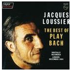 【輸入盤】JACQUES LOUSSIER ジャック・ルーシェ／BEST OF PLAY BACH(CD)