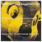 SMAP/SMAP 007 ゴールド・シンガー(CD)