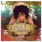 VARIOUS ヴァリアス／SOCA GOLD 2005 輸入盤 CD