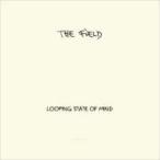 Field (Dance) / Looping State Of Mind 輸入盤 〔CD〕