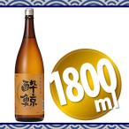 【日本酒】【高知】酔鯨酒造 特別純米酒 1800ml 日本酒 辛口【メール便不可】