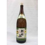 麒麟山きりんざん 伝統辛口 １，８Ｌ日本酒