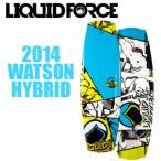 Liquid Force リキッドフォース 2014年モデル WATSON HYBRID ワトソン ハイブリッド 【135】